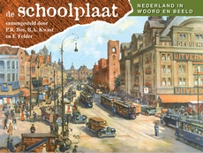 De Schoolplaat Nederland in beeld